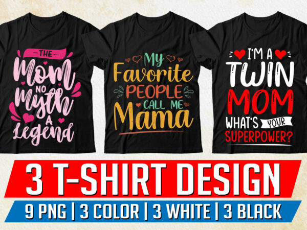 Mom mother mama t-shirt design