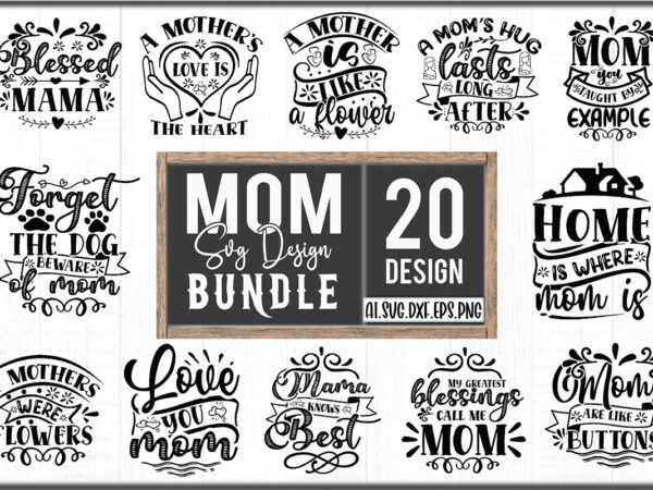 Mom svg design bundle