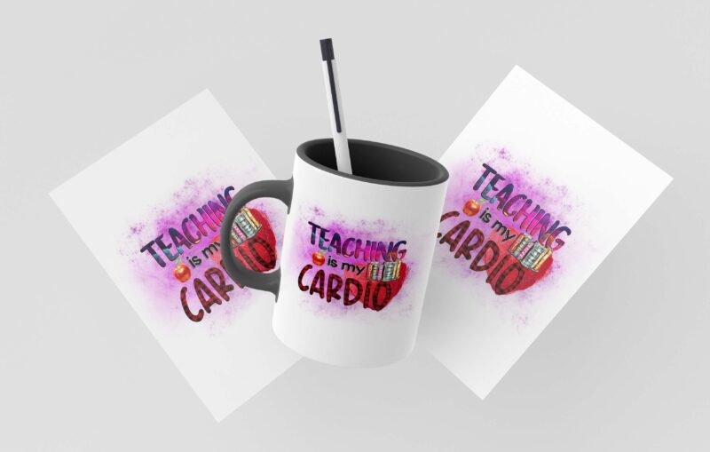 Teaching Is My Cardio Tshirt Design