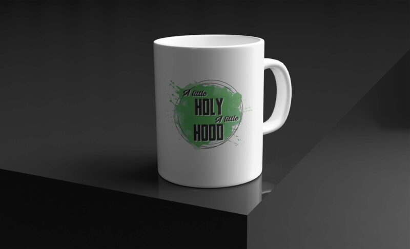 A Little Holy A Little Hood Tshirt Design