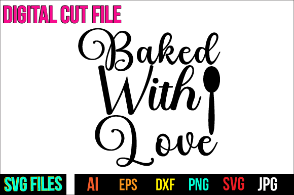 Baked with love svg design