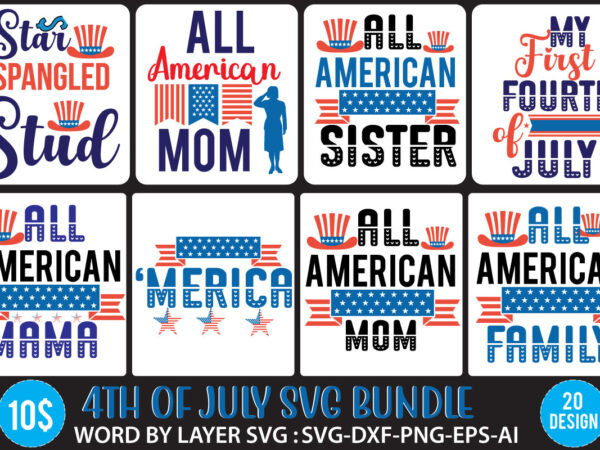 4th of july svg bundle,4th of july svg bundle quotes,4th of july t shirt design bundle,usa t shirt bundle,