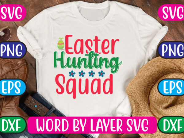 Easter hunting squad svg vector for t-shirt