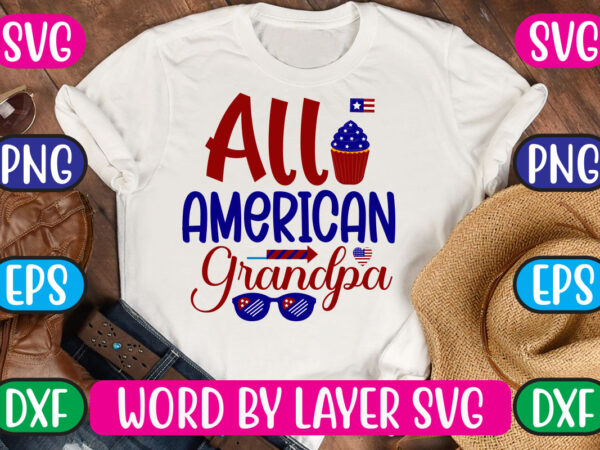 All american grandpa svg vector for t-shirt