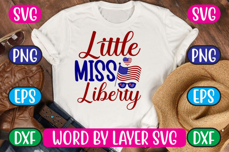 Little Miss Liberty SVG Vector for t-shirt