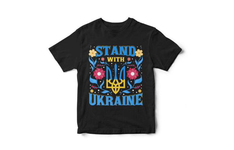 Stand With Ukraine, No War, Stop War, Fuck Putin, Peace, T-Shirt design