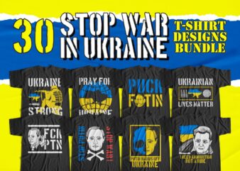 Stop war in Ukraine T-shirt Designs Bundle, Ukraine Bundle, I stand with Ukraine