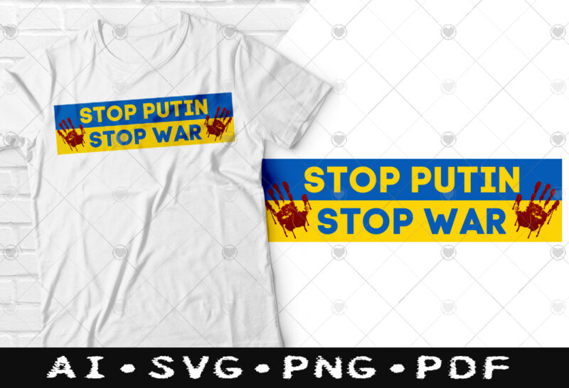 Stop putin stop war t-shirt design, Stop putin stop war SVG, Stop war tshirt, Stop putin tshirt, Funny Stop war tshirt