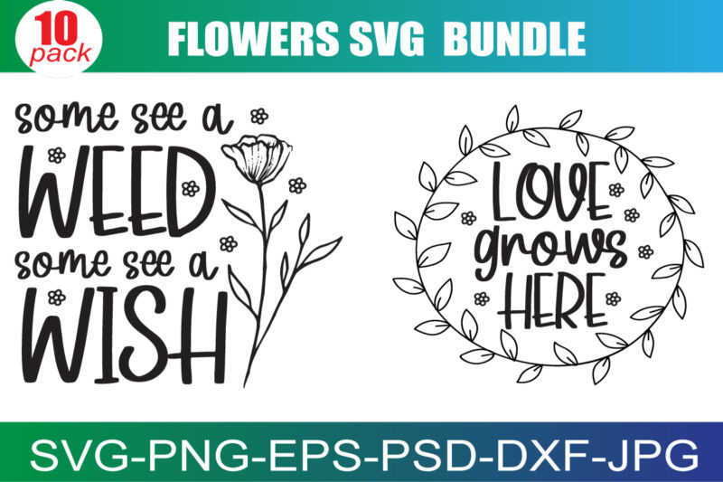 Flower SVG Bundle , Spring Bundle SVG File, Shed SVG File, Garden, Cricut, Silhouette, Cut Files, Digital, Instant Download