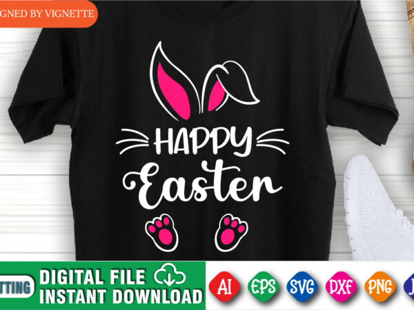 Happy easter day rabbit shirt, easter day shirt, cute bunny shirt, easter day bunny shirt, easter day rabbit shirt, cute rabbit, shirt for easter day, easter day shirt template