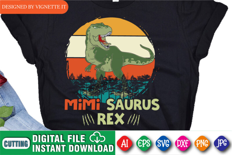 Mimi Saurus Rex Shirt, Mother’s Day Shirt, Mother’s Day T-Rex Shirt, Mother Vintage Shirt, Mom Shirt, Mother’s Day Dinosaur Shirt, Mother’s Day Vintage Sunset Shirt Template