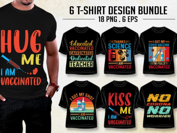 Vaccinated t-shirt design bundle