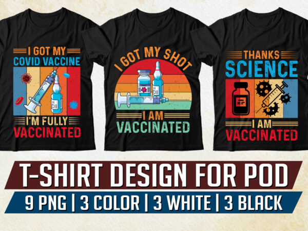 Vaccinated t-shirt design png eps