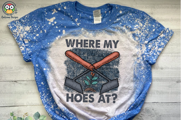 Where My Hoes at T-Shirt Design