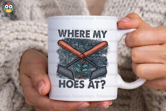 Where My Hoes at T-Shirt Design