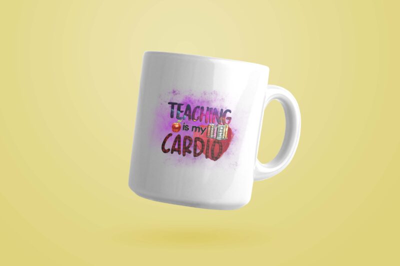 Teaching Is My Cardio Tshirt Design