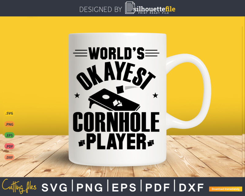 World’s Okayest Cornhole Player Funny Sports Father’s Day