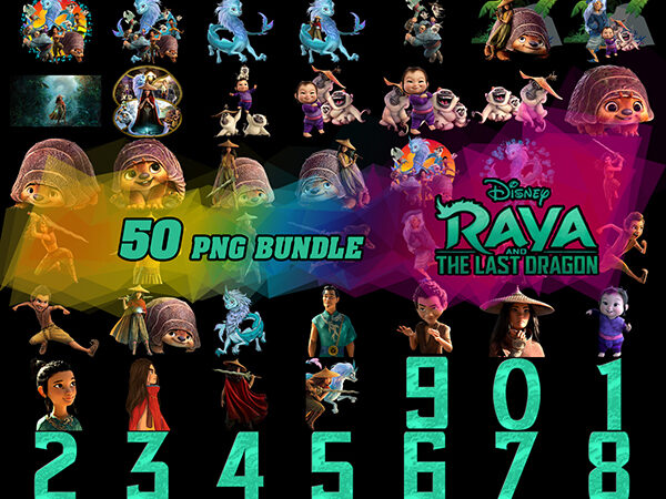 Images raya and the last dragon clipart png files, images without background birthday high resolution + numbers digital instant download t shirt design for sale