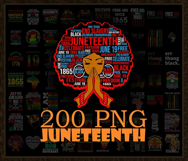 200 Juneteenth PNG Bundle, Juneteenth Black Americans Independence 1865 png, Black History png, Black Flag Pride png, Freedom Justice PNG