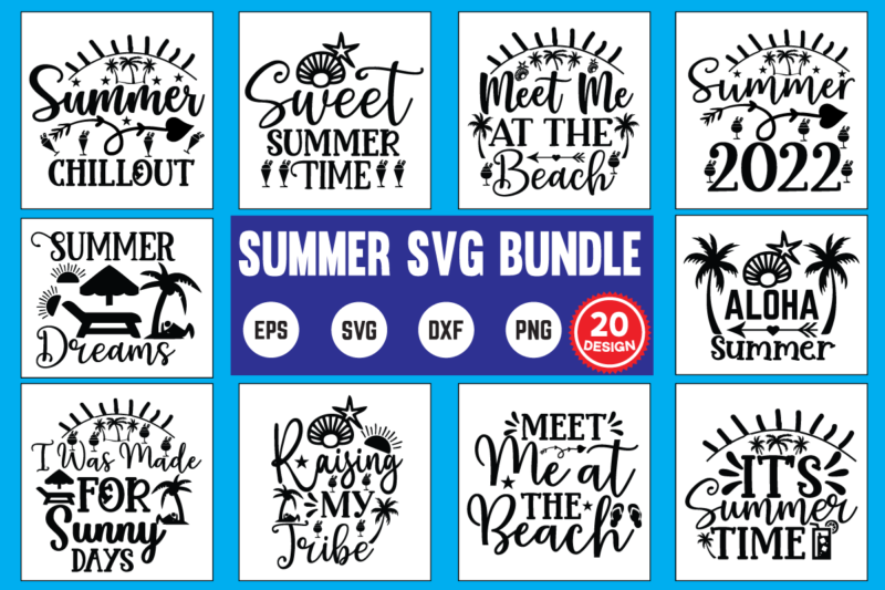 summer svg bundle commercial use svg files for cricut silhouette t shirt vector files summer, svg, summer svg, summer design, summer svg bundle, svg bundle, funny, summer quote, cute, happy,