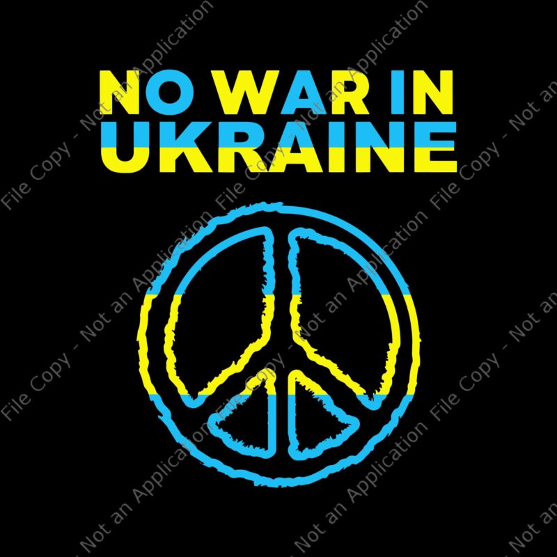 No War In Ukraine Support American Ukrainian Flag Svg, Support Ukrainians Flag Svg, Vintage Ukraine Ukrainian Flag Svg, I Stand With Ukraine Svg, Ukrainian Flag Svg