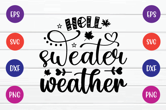 hello sweater weather t-shirt design