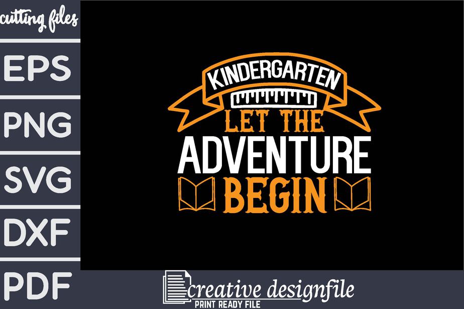 kindergarten let the adventure begin T-Shirt - Buy t-shirt designs