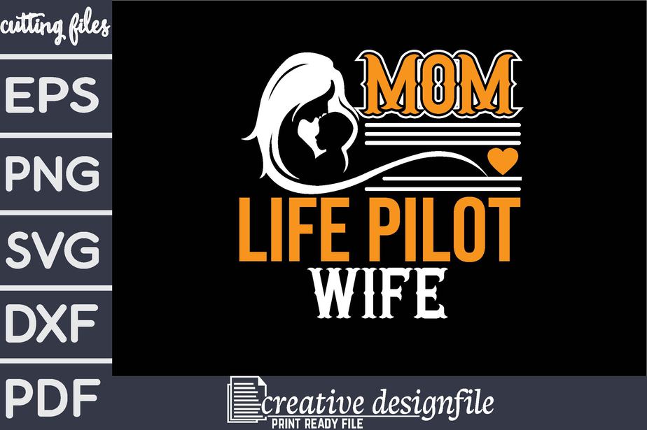 mom life pilot wife - Buy t-shirt designs