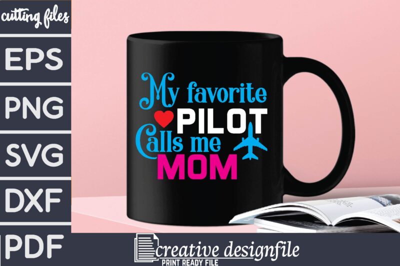 my favorite pilot calls me mom T-Shirt