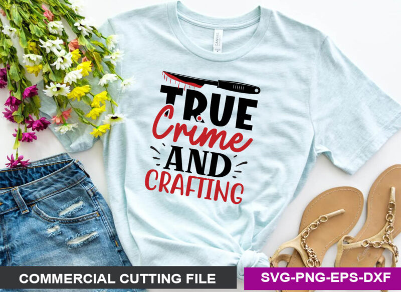 Ture Crime SVG T shirt Design Template