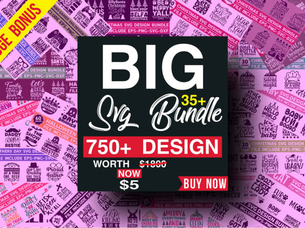 Big svg bundle t shirt template