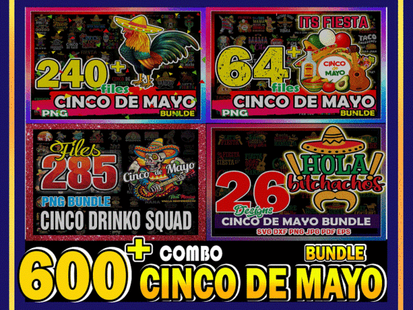 Combo 600+ cinco de mayo png, cinco drinko squad, unicorn png, mexican cinco de mayo png, happy cinco de mayo birthday, digital download cb773323192 t shirt vector file