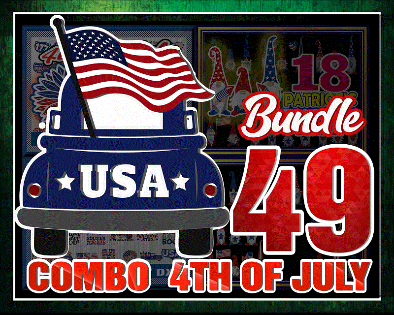 Combo 49 4th of July SVG Bundle, July 4th svg, Independence Day, 4th of July png, America Svg, USA Flag svg, Patriotic SVG, Digital Download CB827774943