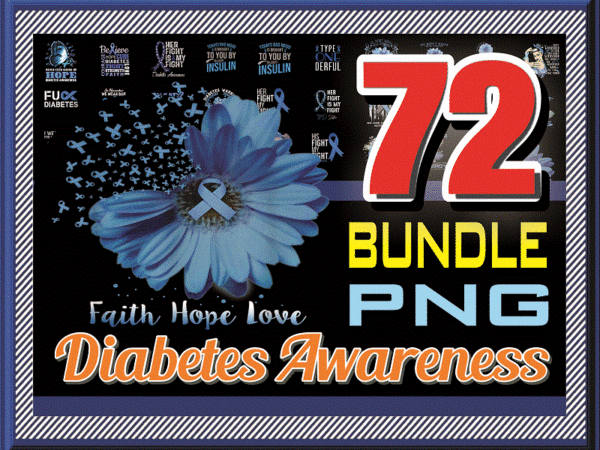 Bundle 72 diabetes awareness png, peace love cure png, faith sunflower png, blue elephant sunflower ribbon, instant download 907891208 t shirt template