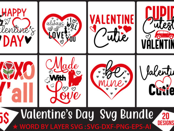 Valentine’s day svg bundle,valentines day t shirt bundle,valentine’s day cut file bundle, love svg bundle,love sign vector t shirt , mother love svg bundle,couples svg bundle,