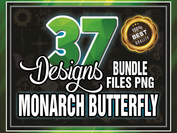 37 designs monarch butterfly png bundle, jesus, sunflower, belief sublimation, faith christian cross, digital print design, digital download 974199211