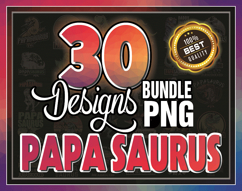 Combo 30 Designs Papa Saurus PNG, Daddy Saurus Svg, Papa Saurus Rex PNG, Dont Mess with Papa Saurus Svg, Jurasskicked Svg, Digital Download 981980349