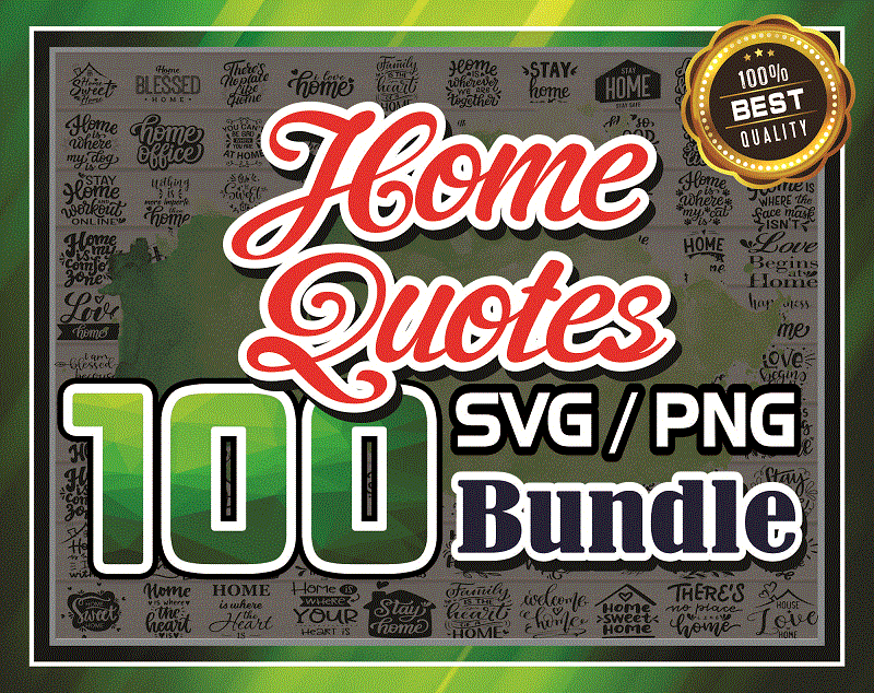 Bundle 100 Home Quotes SVG, Home Sweet Home Svg Files, New Home Svg, Home Svg Shirt, Home Svg Sayings, Stay At Home Svg, Family Svg 996763925