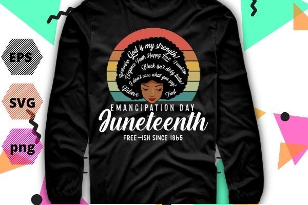 Juneteenth freedom day eps, emancipation day png, thank you bag style t-shirt design svg, free-ish since 1865, juneteenth party, vintage, cool, melanin, black pride