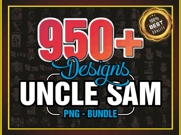 950+ designs uncle sam png, dabbing uncle sam, 4th of july png, independence day png, bundle png, fourth of july shirt, american pride png 1005935842