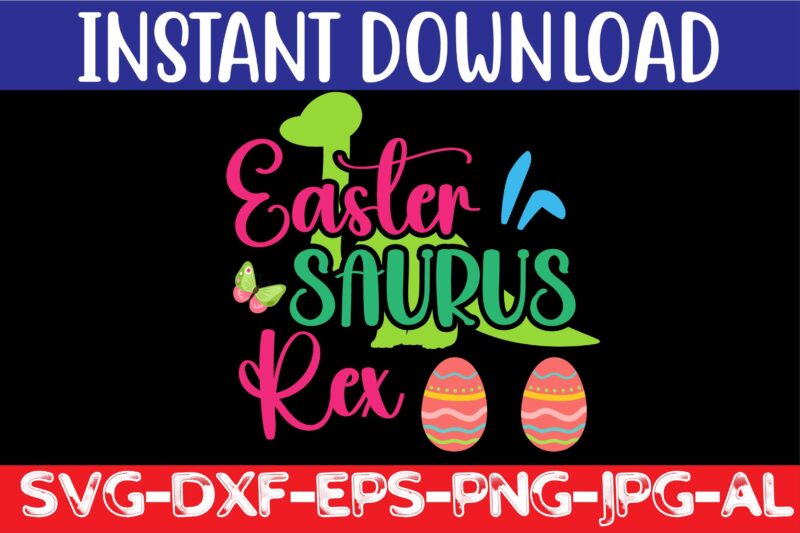 Easter svg design bundle ,for t-shirt bundle ,cut file ,png t-shirt design a baby easter, shirt a easter bunny, shirt a easter shirt, asda easter shirt, baby easter shirt, beach