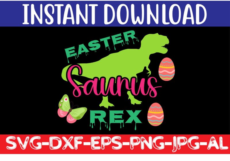 Easter svg design bundle ,for t-shirt bundle ,cut file ,png t-shirt design a baby easter, shirt a easter bunny, shirt a easter shirt, asda easter shirt, baby easter shirt, beach