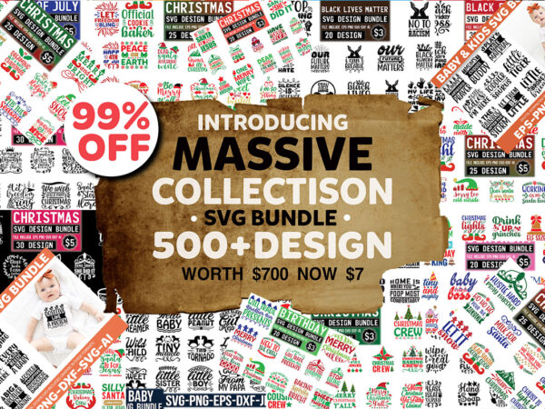 Massive collection svg bundle t shirt designs for sale