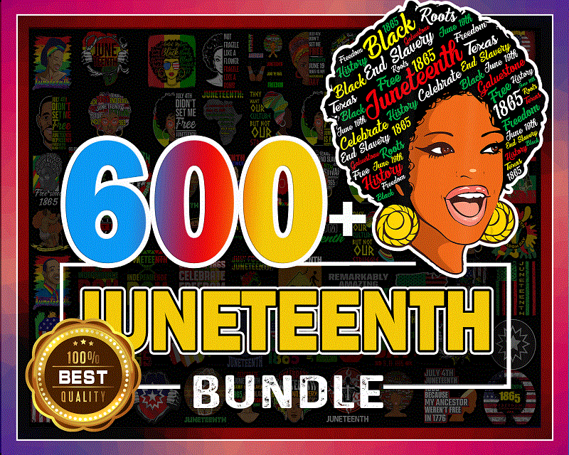 Combo 600+ Juneteenth PNG Bundle, Juneteenth Black Americans Independence 1865, Black History png, Black Flag Pride png, Freedom PNG 1013456107