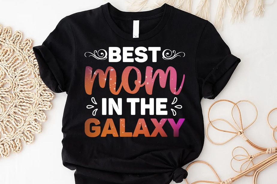 Best Mom In The Galaxy Sublimation, Best Mom Shirt, Mom Lover Shirt ...