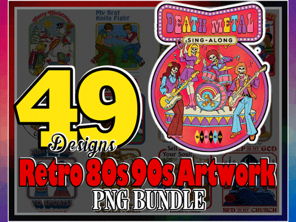 49 designs retro 80s 90s artwork png bundle, vintage 80s 90s artwork, classic 80s 90s artwork, t-shirt, mug, digital files download 1030290894