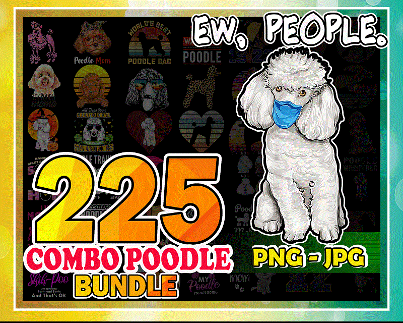 Combo 225 Poodle PNG/JPG Bundle, Warning Poodle, Silhouette dog png, Printable Poodle, Poodle Training, Poodle Mom, Digital Download 1035891735