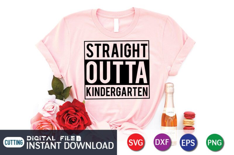 Straight Outta Kindergarten T shirt, Leveled up T shirt, Gaming Shirt, Gaming Svg Shirt, Gamer Shirt, Gaming SVG Bundle, Gaming Sublimation Design, Gaming Quotes Svg, Gaming shirt print template, Cut