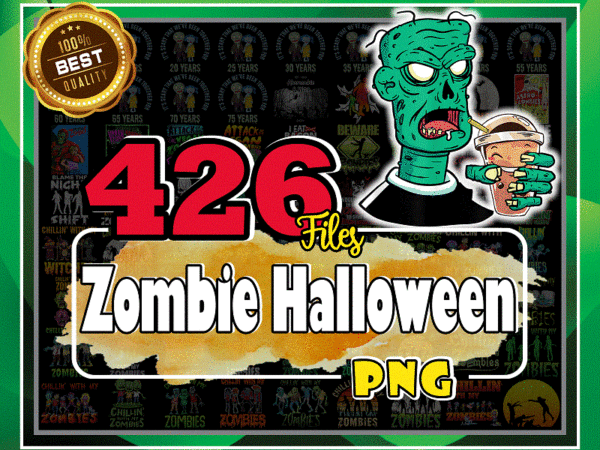 Combo 426 zombie halloween png designs, zombie halloween png bundle, zombie png, halloween quotes, chilling with my zombie, horror picture 1019379001