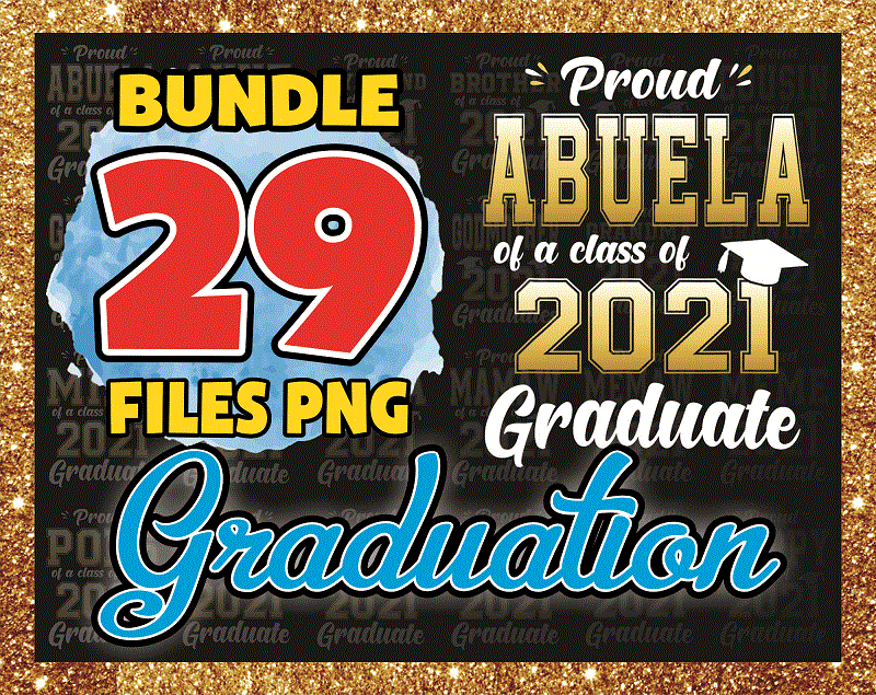 Bundle 29 Proud Abuela Of A Class Of 2021 Graduate Png, Class Of 2021 Png, Graduation 2021 Design, Digital Print Design, Digital Download 1017339561